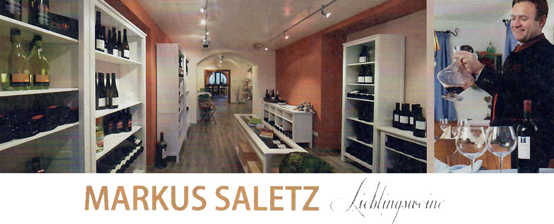 Markus Saletz i tuoi vini preferiti – Consulenza, degustazione, vendita